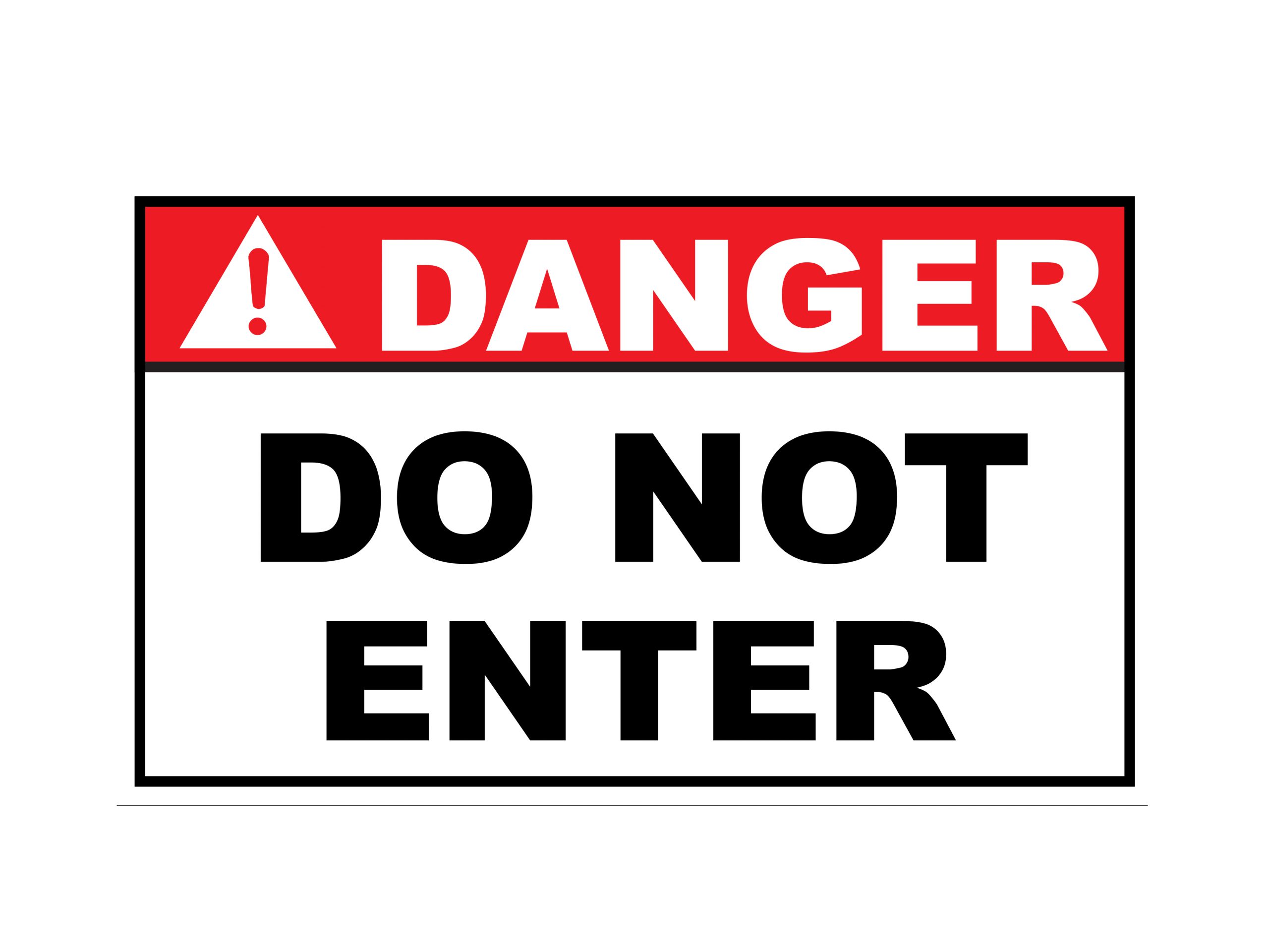 DO NOT ENTER SIGN